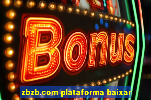 zbzb.com plataforma baixar